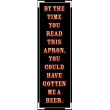Attitude Aprons By The Time You Read This Apron