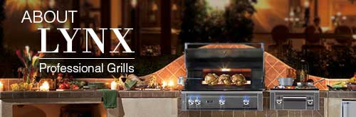 Learn About Lynx Professional Grills Learn About Lynx Professional Grills