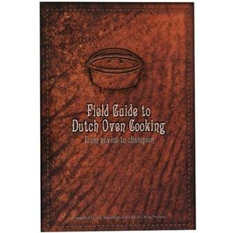 Lodge Cookbook, Field Guide To Dutch Oven Cooking CBIDOS BBQGuys