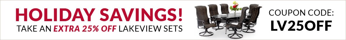 EXTRA 25% OFF Lakeview Patio Sets!