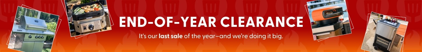 End-Of-Year Clearance. It's our last sale of the year - and we're doing it big.