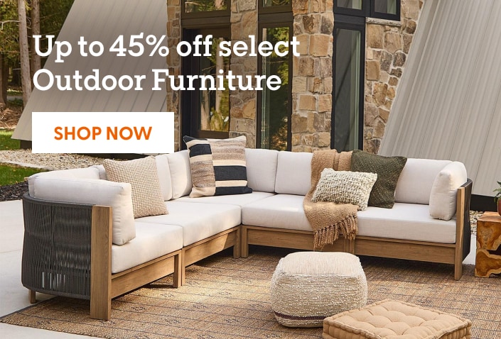 Up to 45% off select Outdoor Furniture. Shop now.