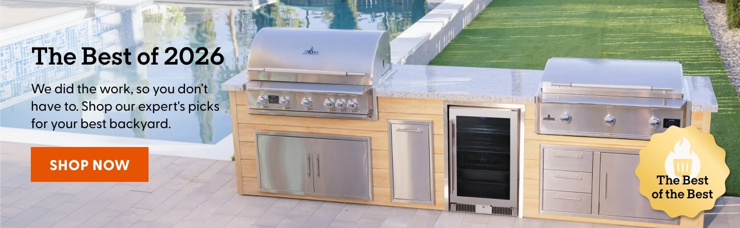 The Best of 2026. We did the work, so you don't have to. Shop our expert's picks for your best backyard. Shop Now.