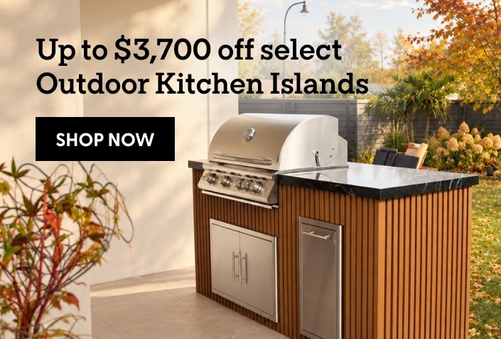 Up to $3,700 off select Outdoor Kitchen Islands. Shop now.