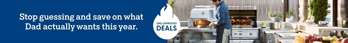 Dad-Approved Deals. Stop guessing and save on what dad actually wants this year.