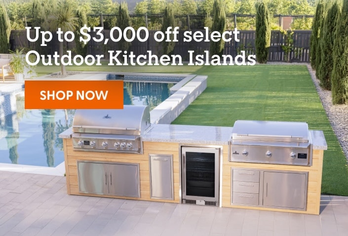 Up to $3,000 off select Outdoor Kitchen Islands. Shop now.