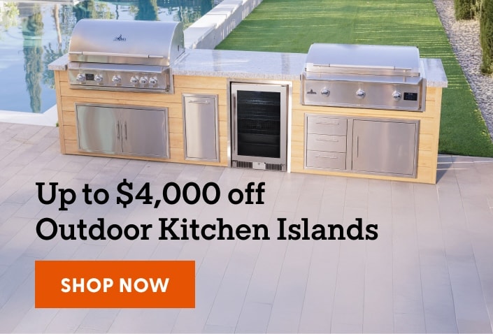 Up to $5,000 off select Outdoor Kitchen Islands. Shop now.
