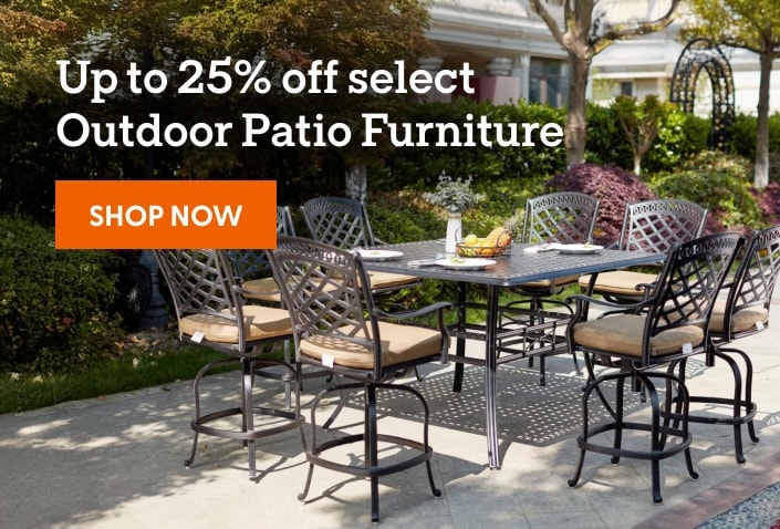 Up to 25% off select Outdoor Patio Furniture. Shop now.