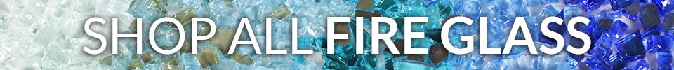 Shop All Fire Glass