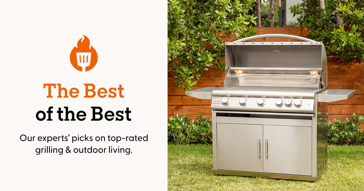 The Best of the Best, Our experts' picks on top-rated grilling & outdoor living