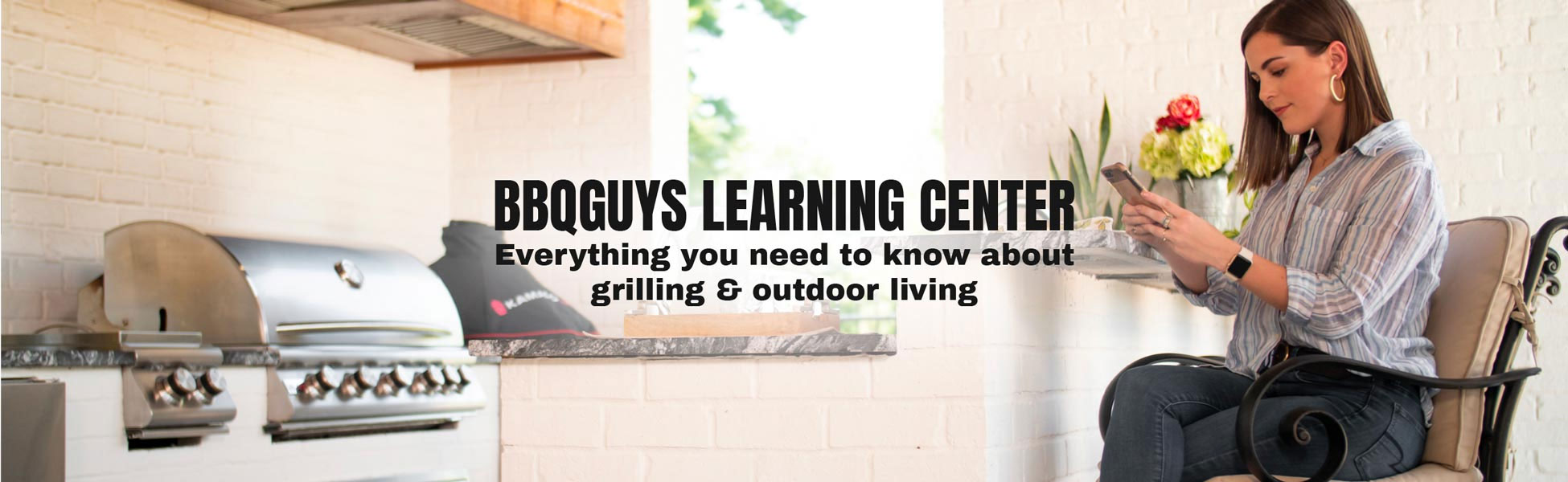 BBQGuys Learning Center - Everything you need to know about Grilling and Outdoor Living