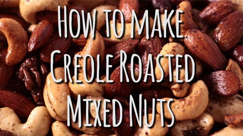 How to Make Creole Roasted Mixed Nuts