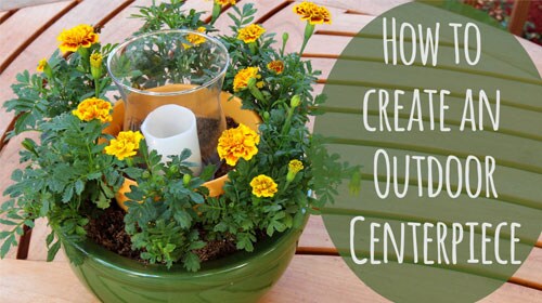 How to Create an Outdoor Centerpiece