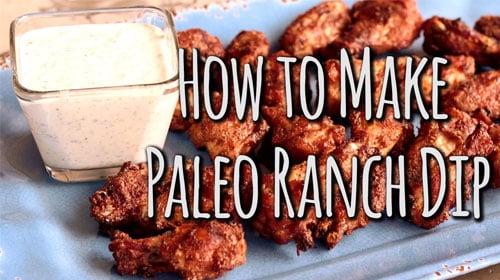 How to Make Paleo Ranch Dips