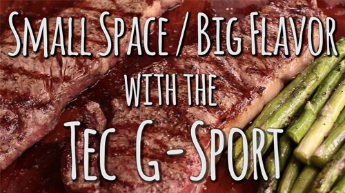 Small Space/ Big Flavor with the Tec G-Sport