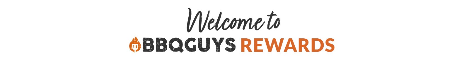 Welcome to BBQGuys Rewards